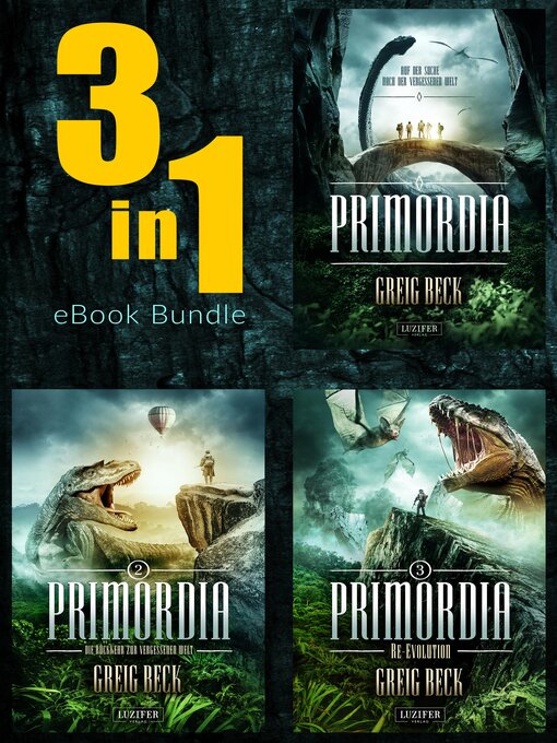 Titeldetails für PRIMORDIA--Die komplette Reihe als Bundle nach Greig Beck - Verfügbar